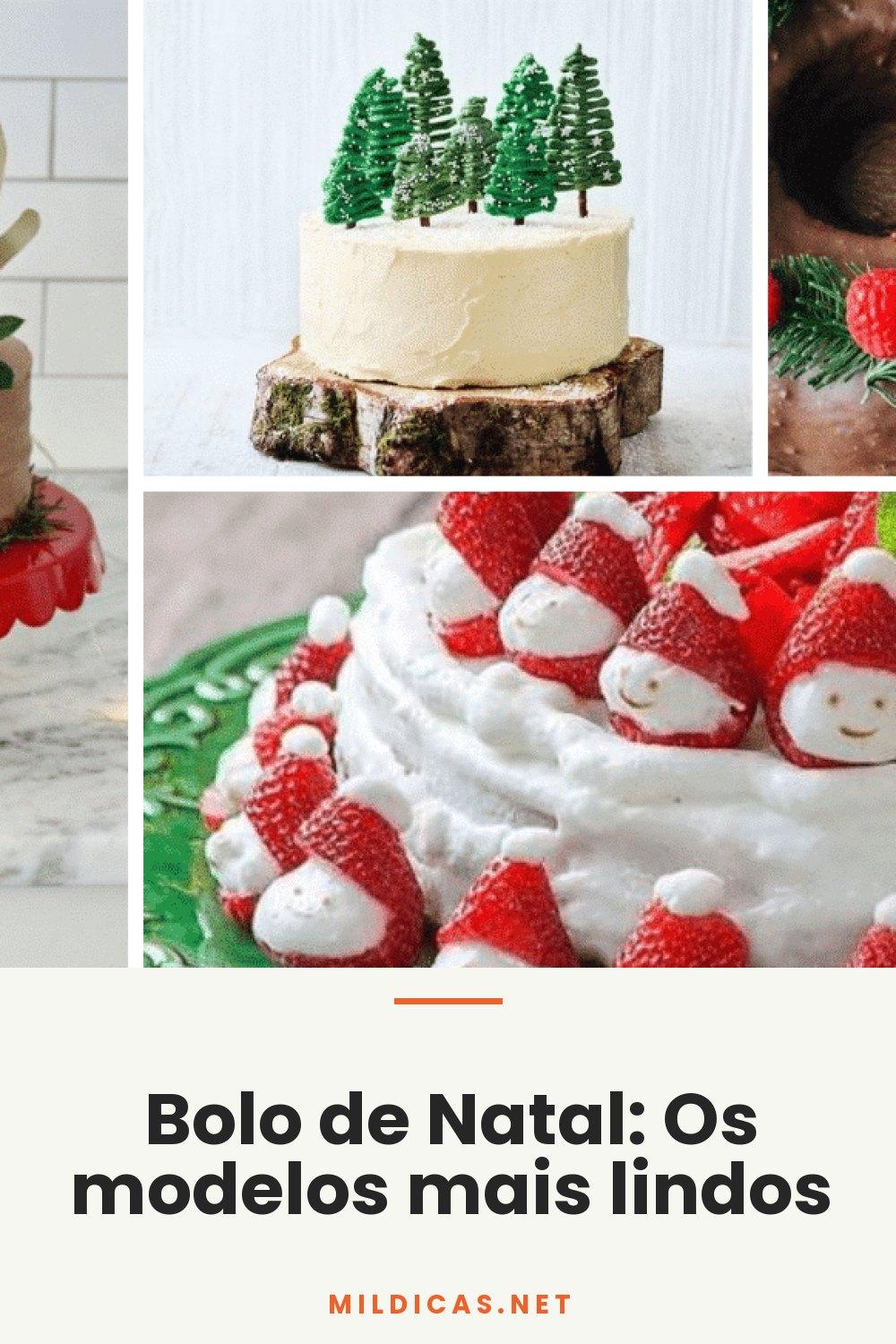 Bolo de Natal: Os modelos mais lindos