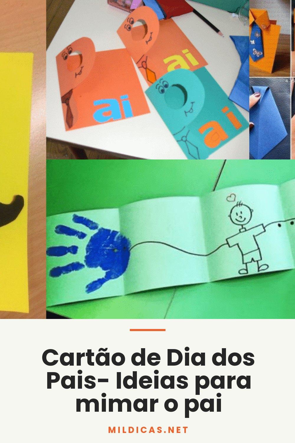 Cartão de Dia dos Pais- Ideias para mimar o pai