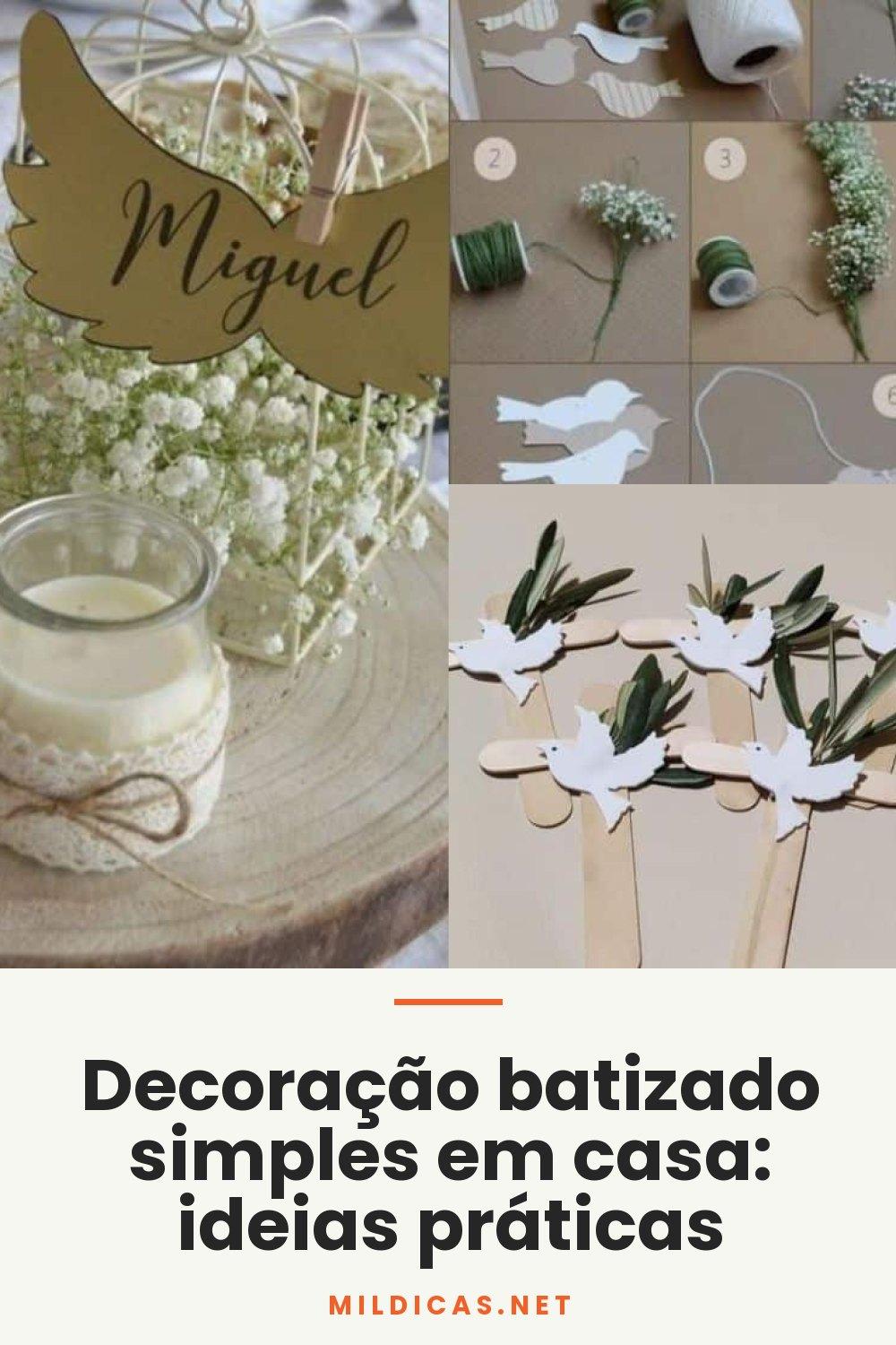 Decoração batizado simples em casa: ideias práticas