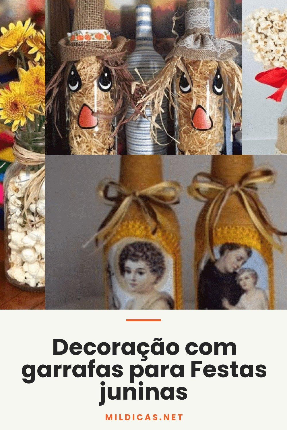 Decoração com garrafas para Festas juninas