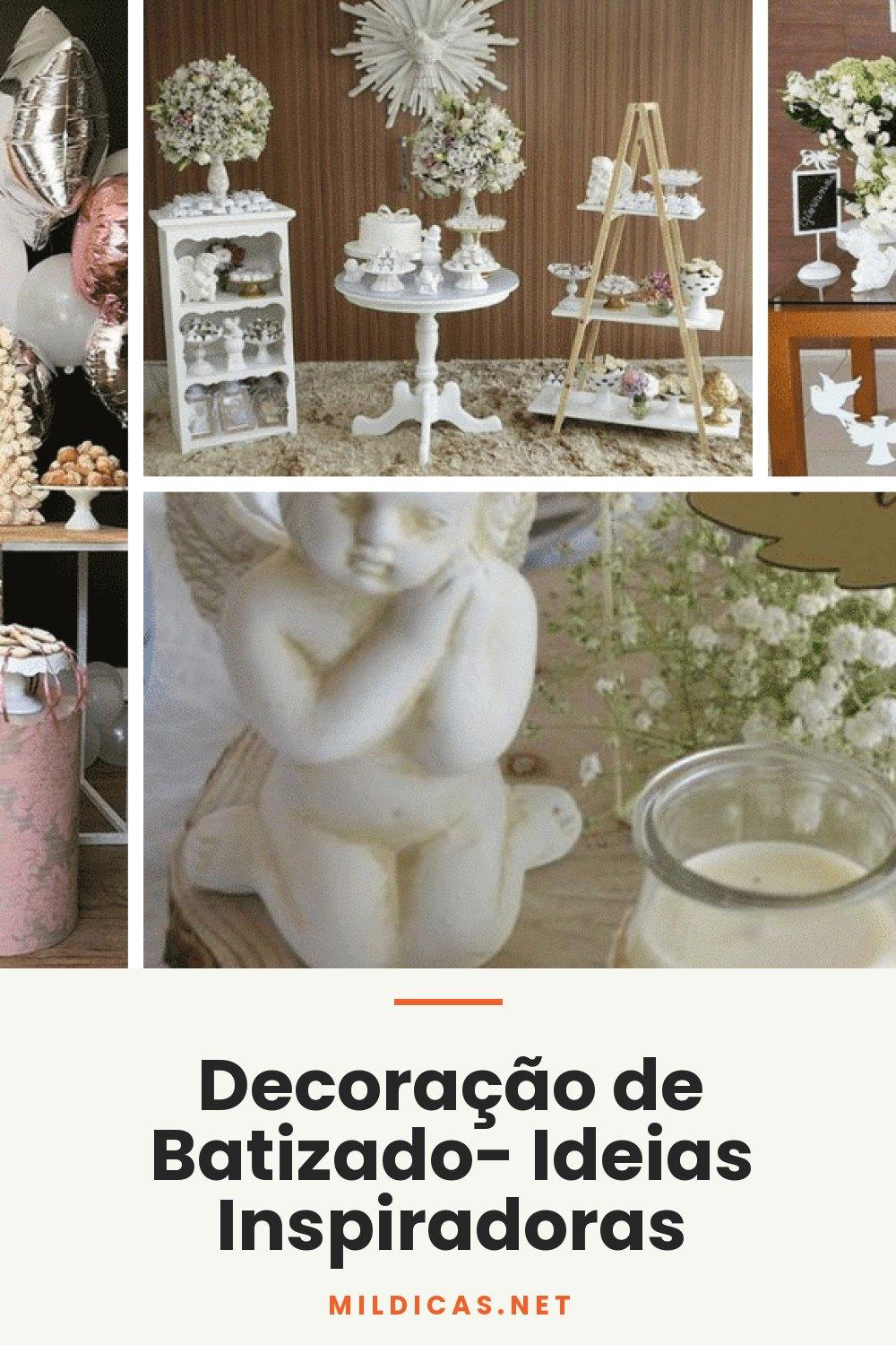 Decoração de Batizado- Ideias Inspiradoras