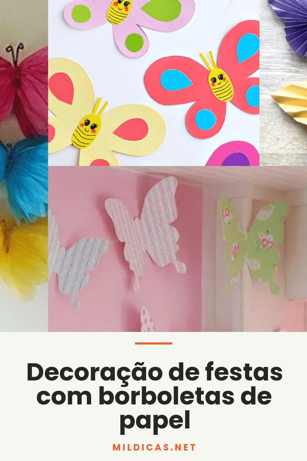 Decoração de festas com borboletas de papel