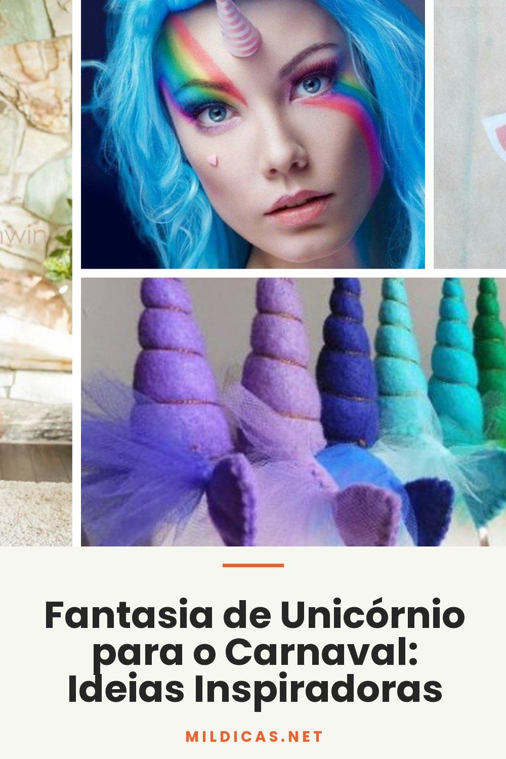 Fantasia de Unicórnio para o Carnaval: Ideias Inspiradoras