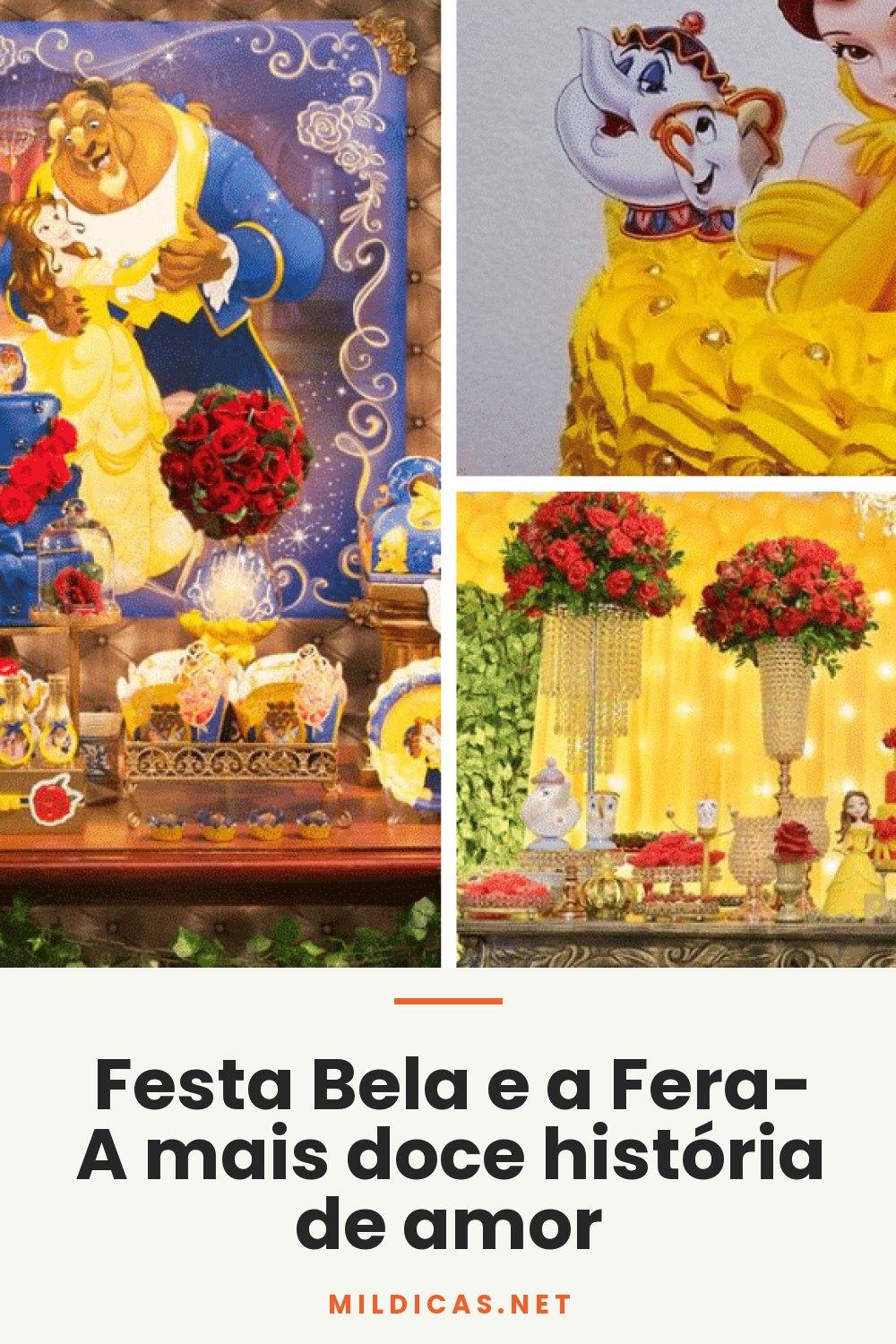 Festa Bela e a Fera- A mais doce história de amor