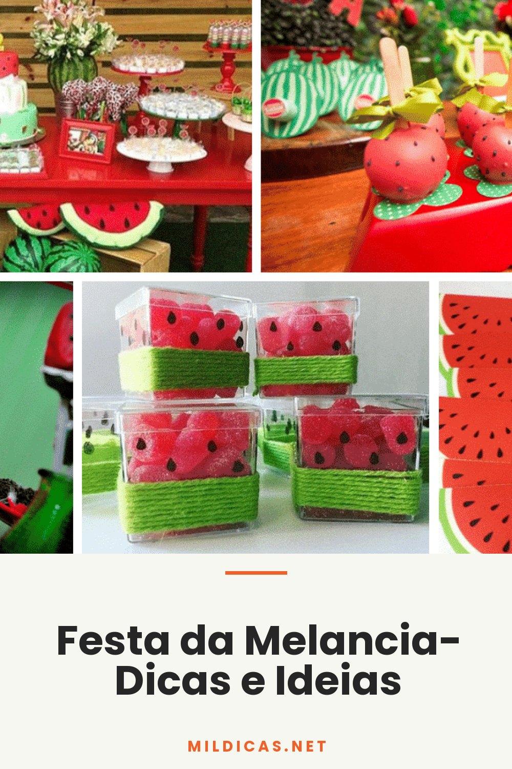 Festa da Melancia- Dicas e Ideias