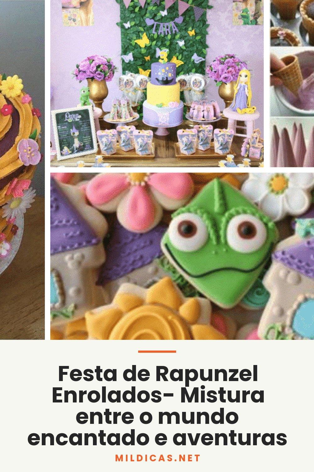 Festa de Rapunzel Enrolados- Mistura entre o mundo encantado e aventuras