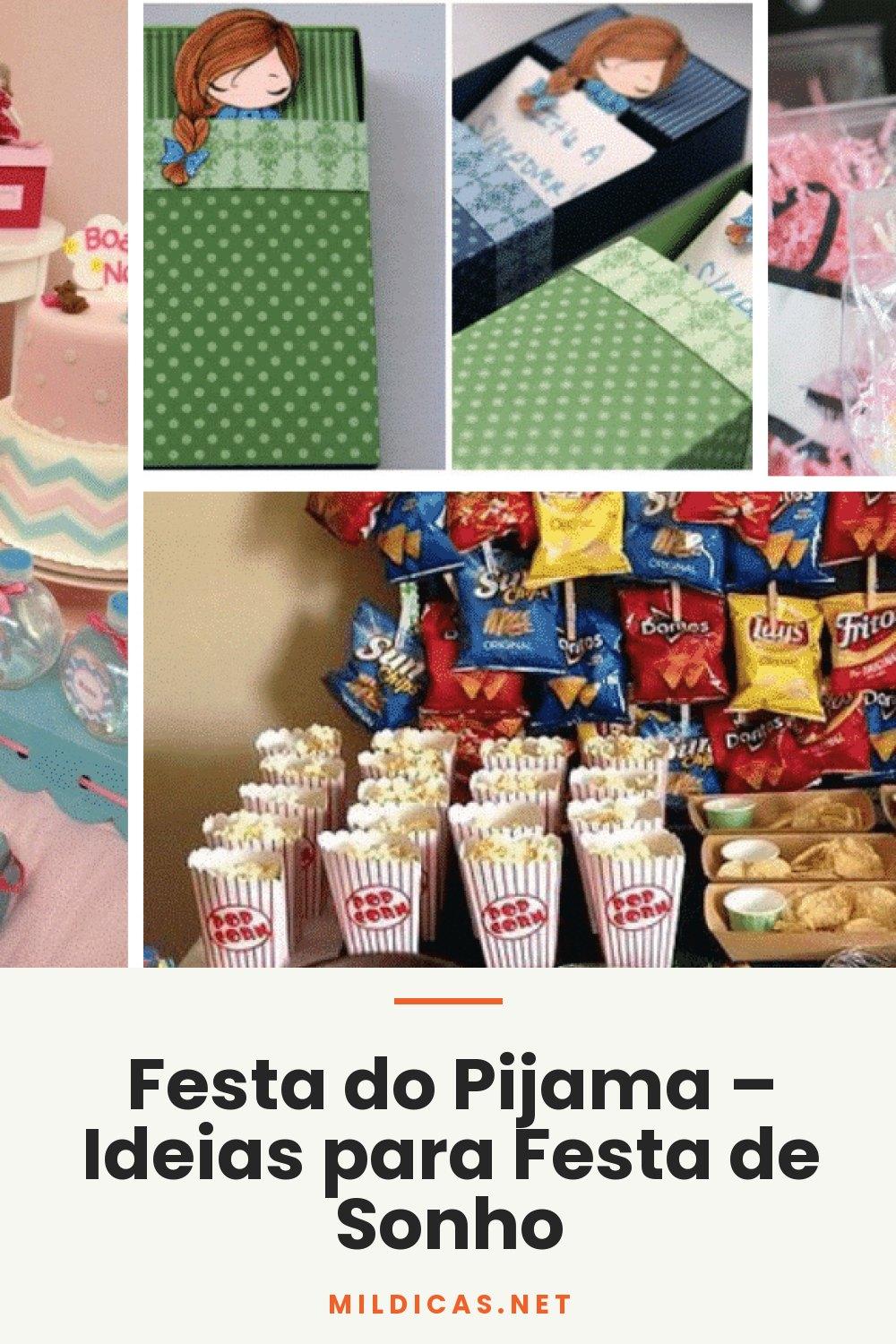Festa do Pijama – Ideias para Festa de Sonho