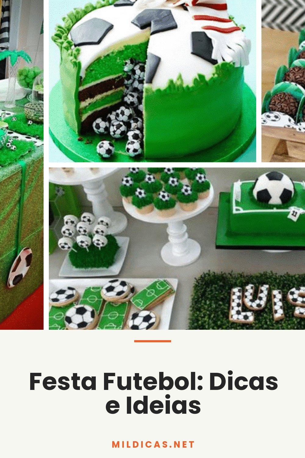 Festa Futebol: Dicas e Ideias