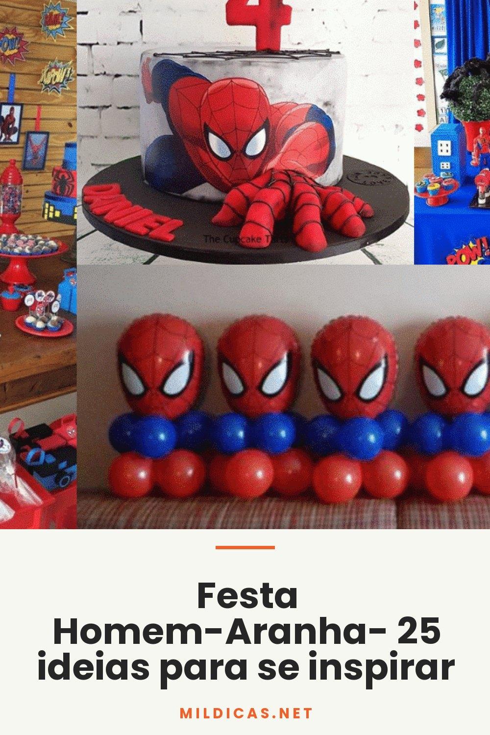 Festa Homem-Aranha- 25 ideias para se inspirar