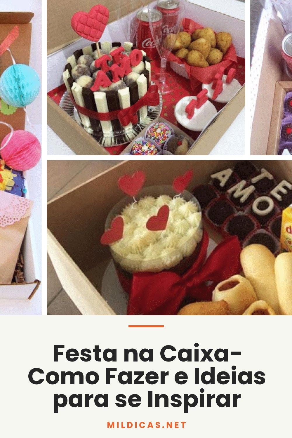 Festa na Caixa- Como Fazer e Ideias para se Inspirar