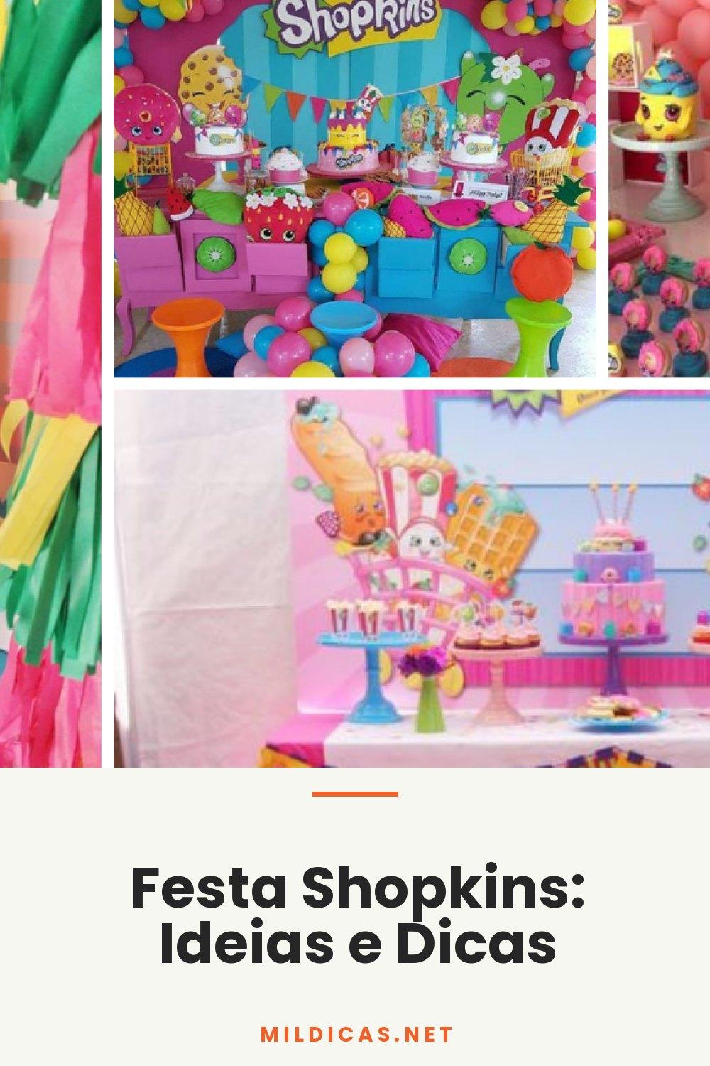 Festa Shopkins: Ideias e Dicas