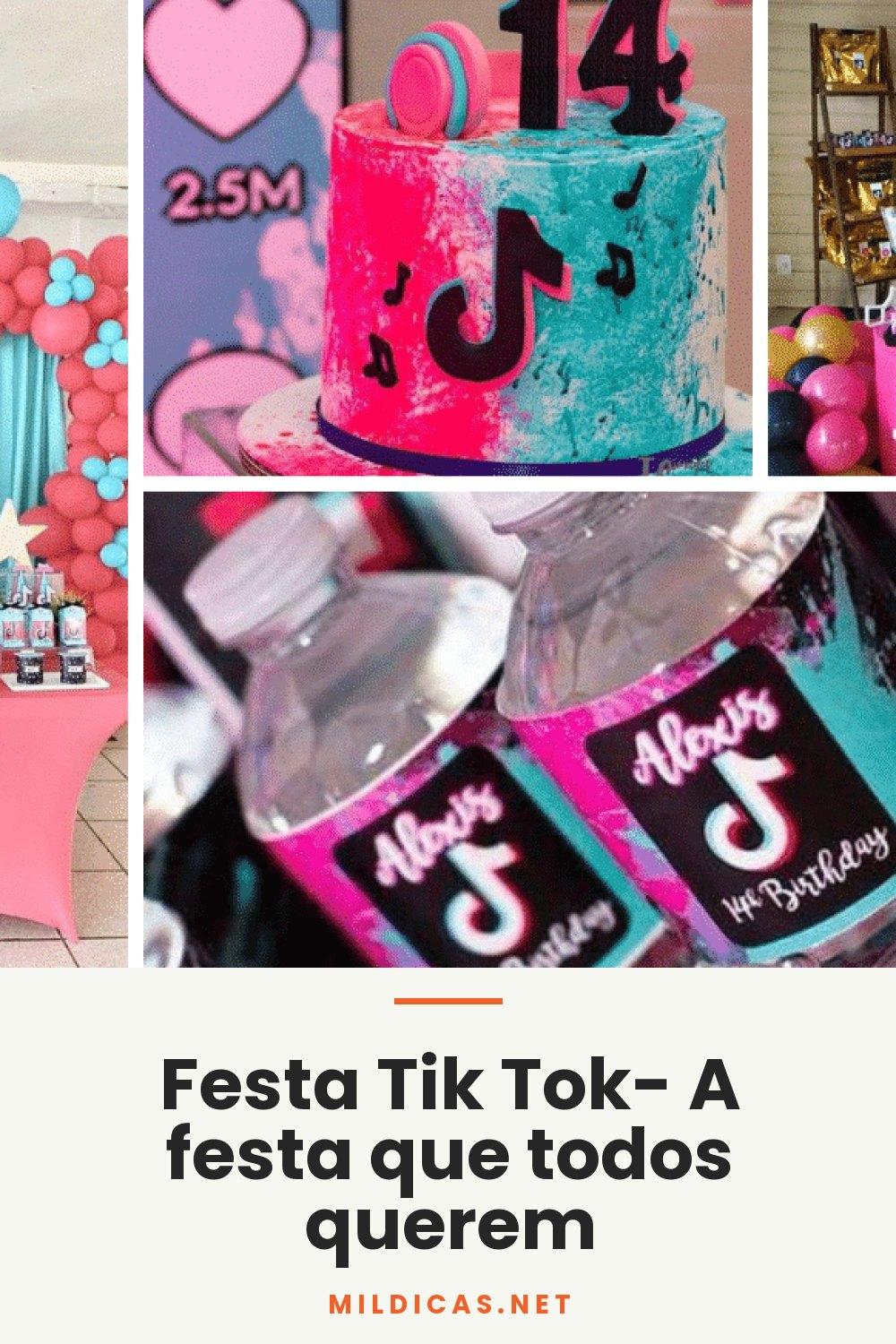 Festa Tik Tok- A festa que todos querem