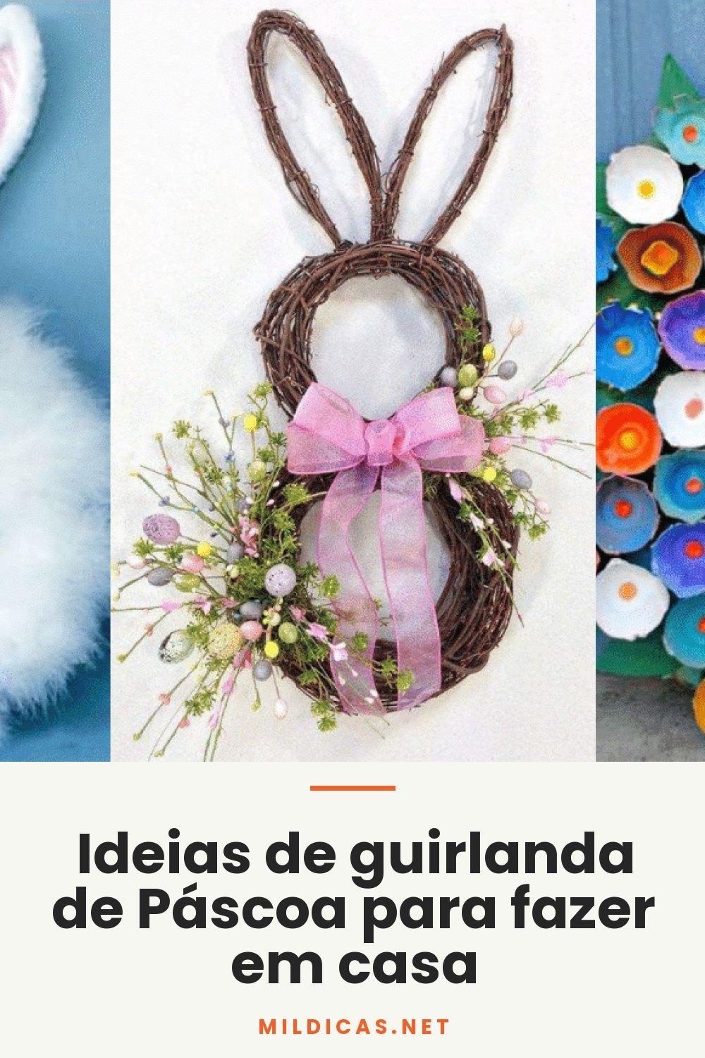 Ideias de guirlanda de Páscoa para fazer em casa