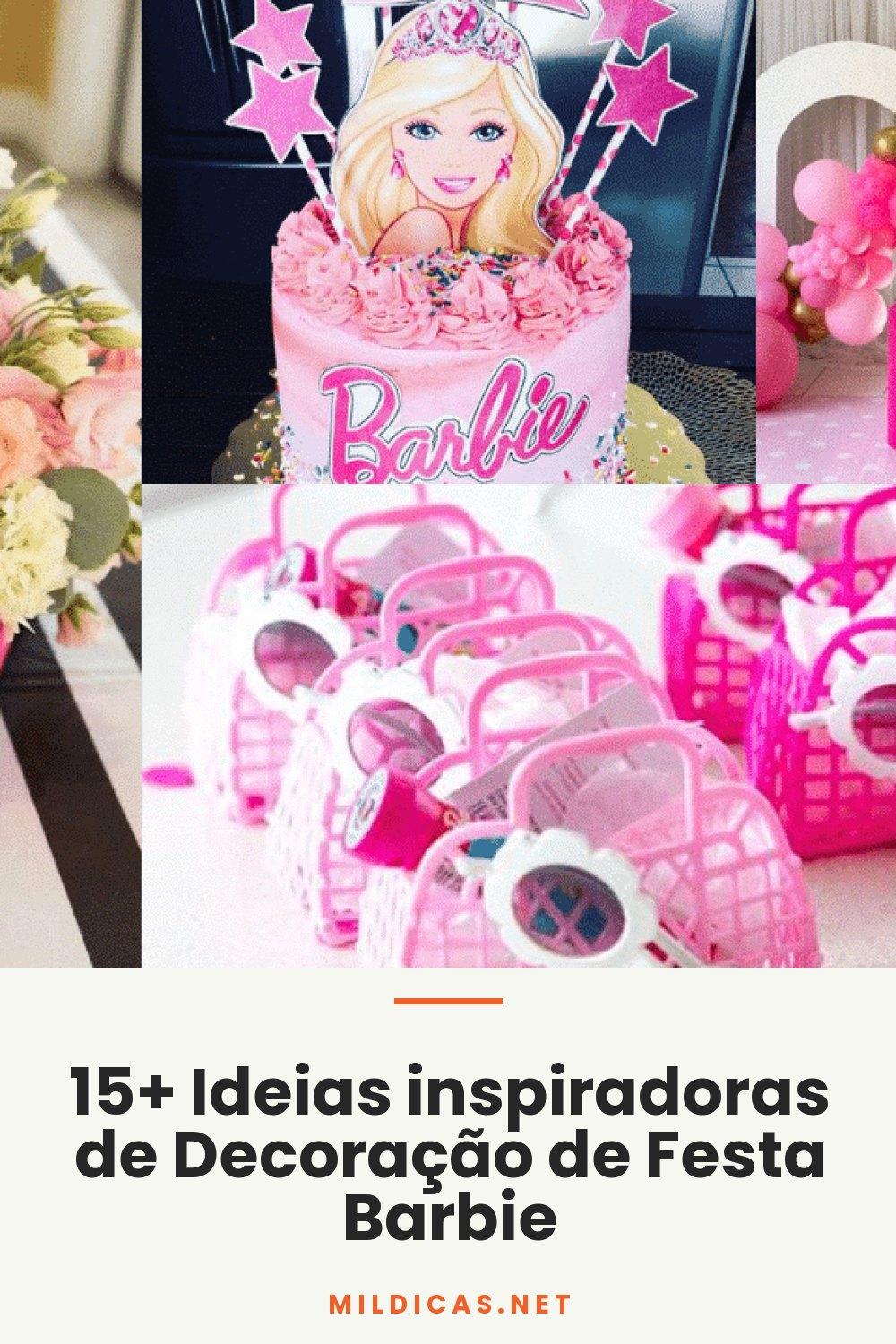 15+ Ideias inspiradoras de Decoração de Festa Barbie