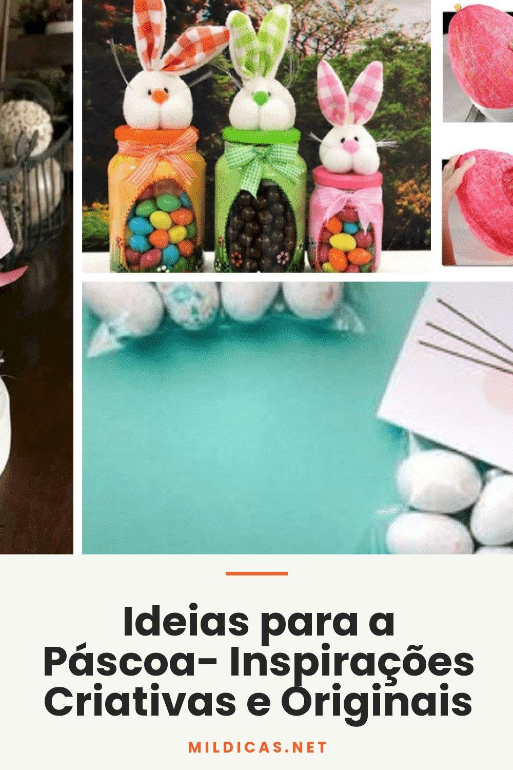 Ideias para a Páscoa- Inspirações Criativas e Originais