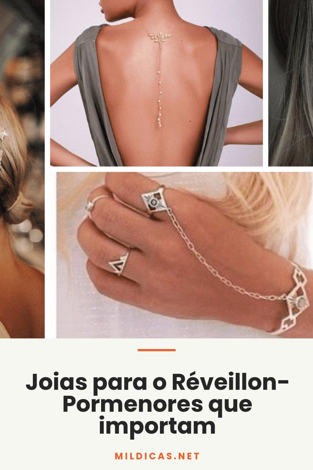 Joias para o Réveillon- Pormenores que importam