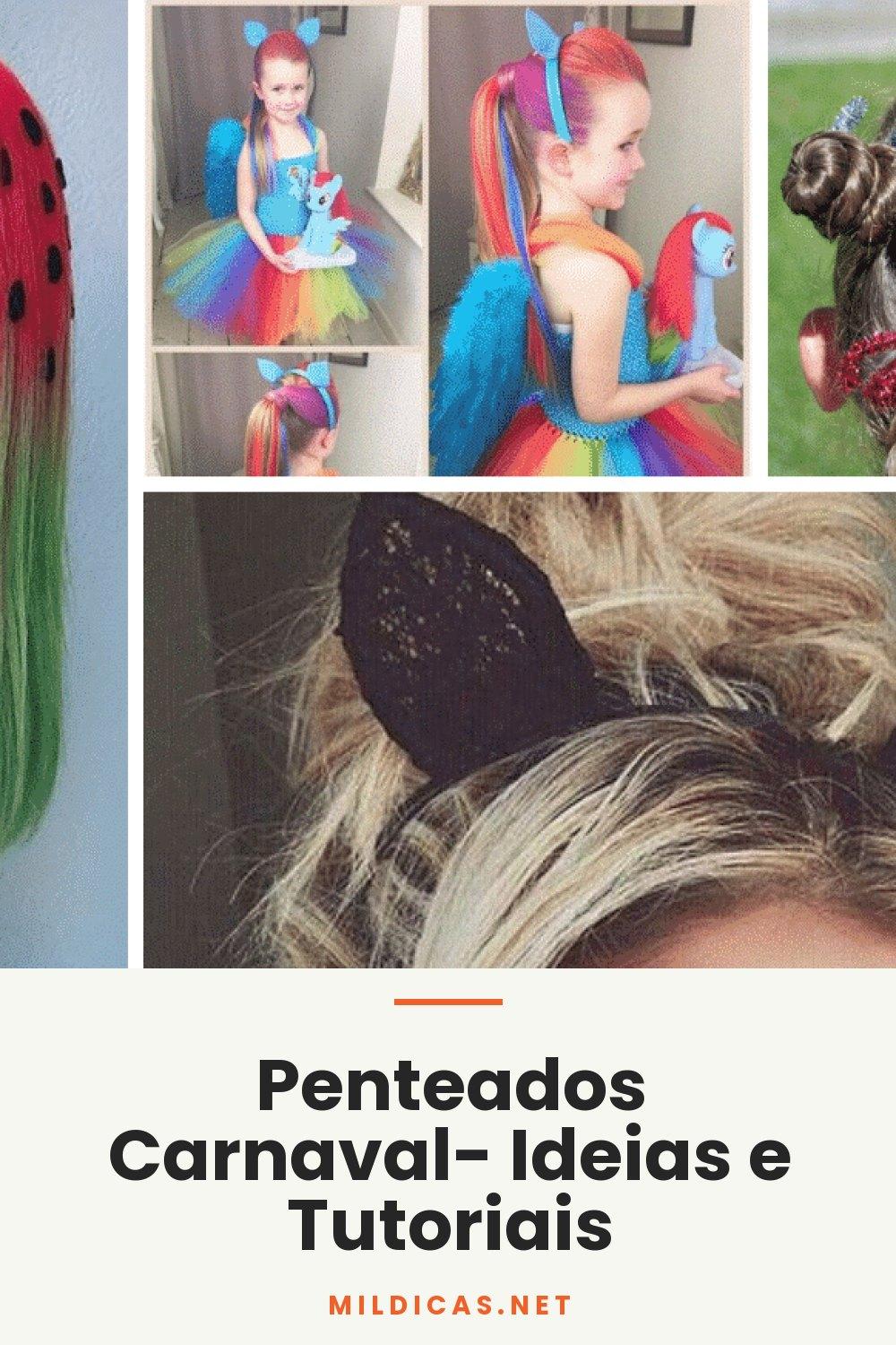 Penteados Carnaval- Ideias e Tutoriais