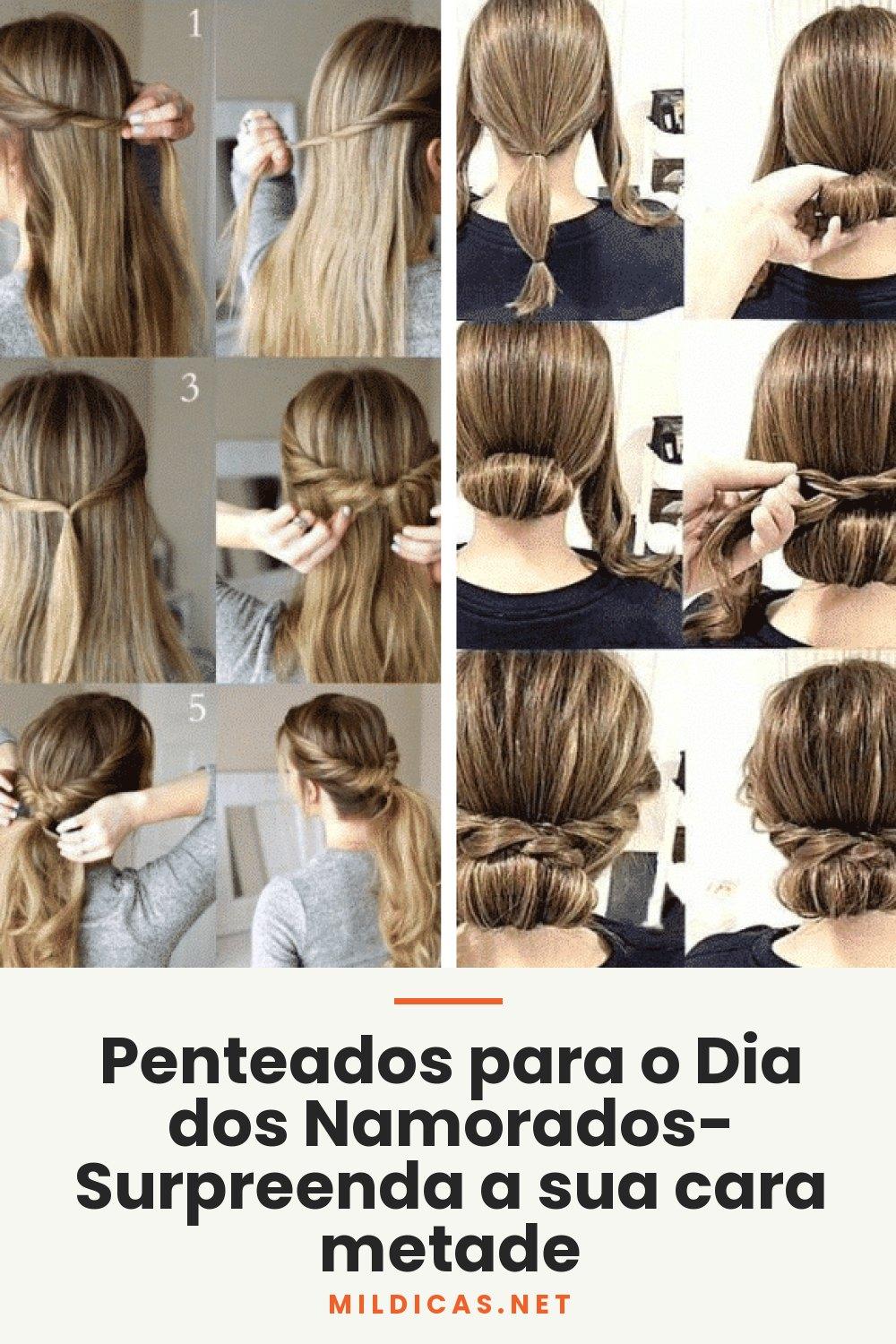 Penteados para o Dia dos Namorados- Surpreenda a sua cara metade