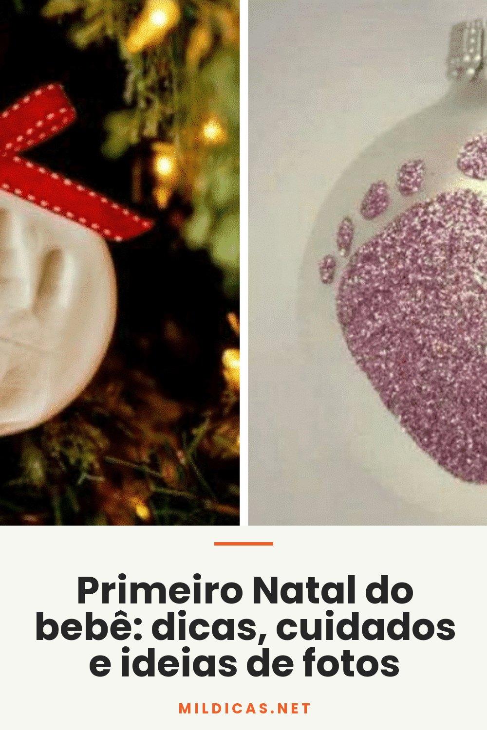Primeiro Natal do bebê: dicas, cuidados e ideias de fotos