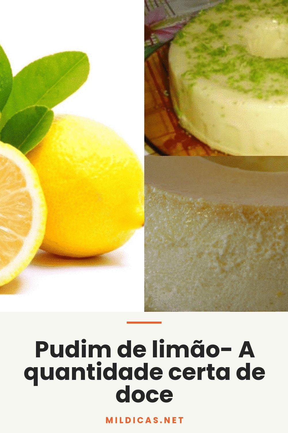 Pudim de limão- A quantidade certa de doce