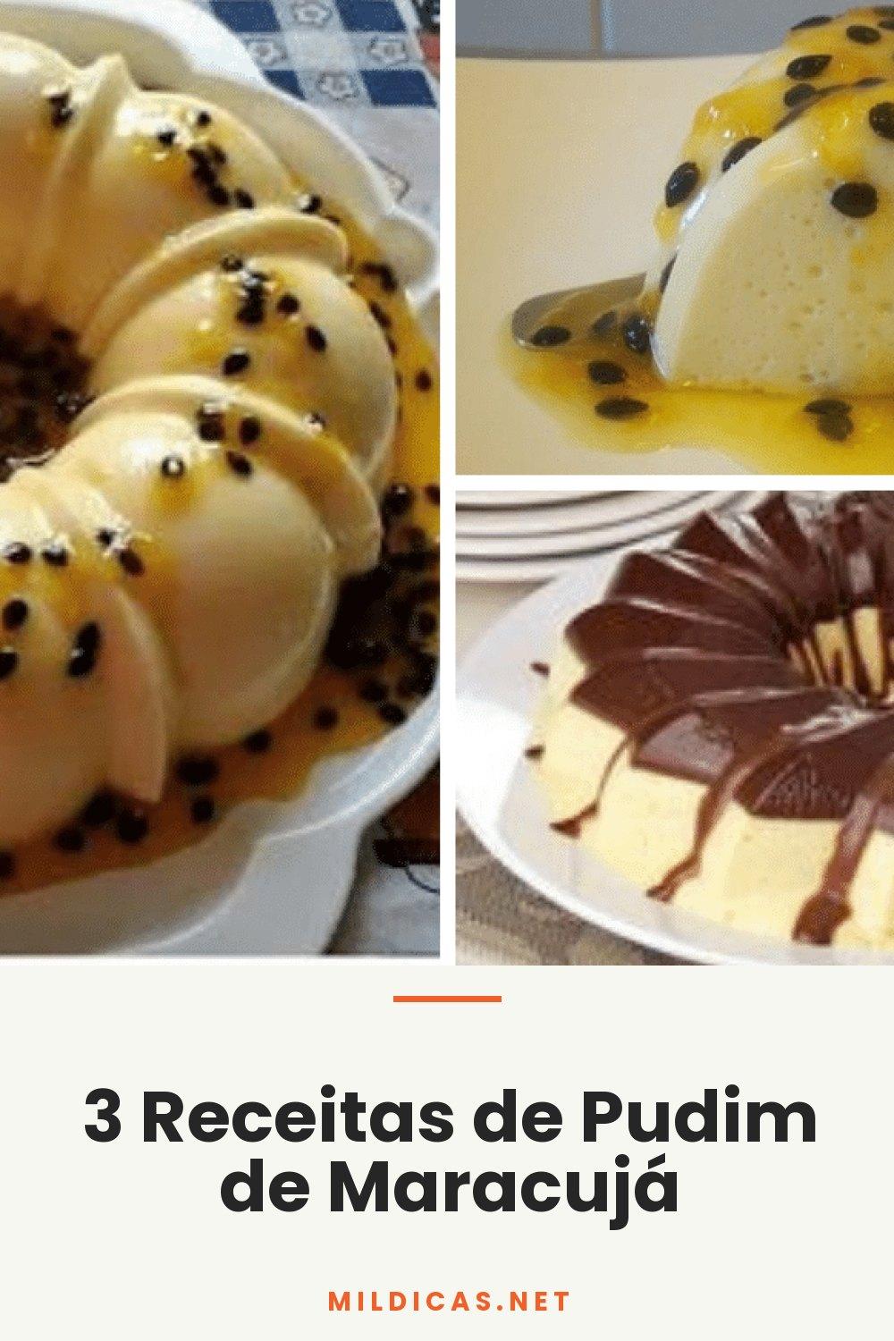 3 Receitas de Pudim de Maracujá