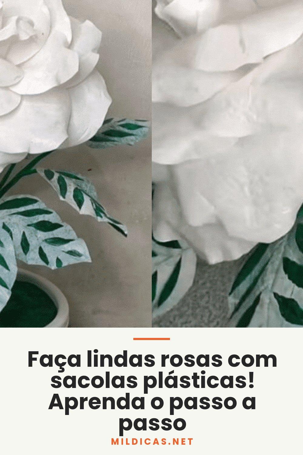 Faça lindas rosas com sacolas plásticas! Aprenda o passo a passo