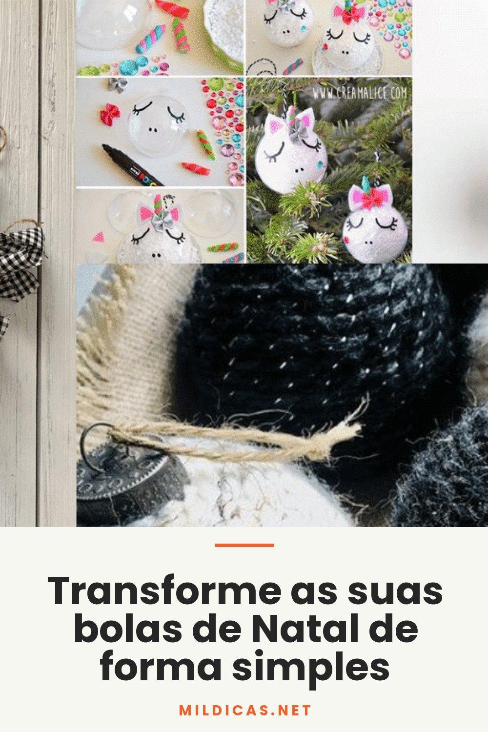 Transforme as suas bolas de Natal de forma simples